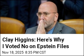 Clay Higgins: Here's Why I Voted No on Epstein Files
