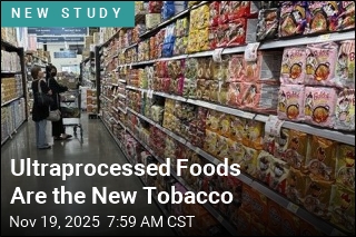 Humans Aren&#39;t Adapted to Eat Ultraprocessed Foods