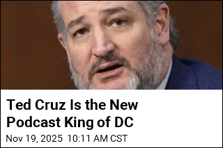 Ted Cruz Is the New Podcast King of DC