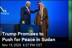 Trump Says He'll Push for Peace in Sudan