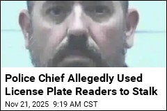 Police Chief Allegedly Used License Plate Readers to Stalk