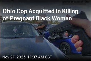 Ohio Cop Acquitted in Killing of Pregnant Black Woman
