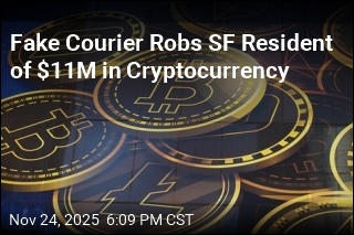 Fake Courier Robs SF Resident of $11M in Cryptocurrency