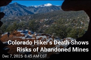 Colorado Hiker&#39;s Death Renews Fears of Abandoned Mines
