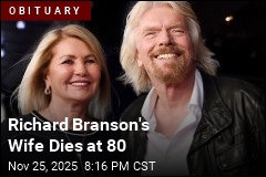 Richard Branson's Wife Dies at 80
