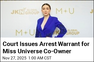 Court Issues Arrest Warrant for Miss Universe Co-Owner