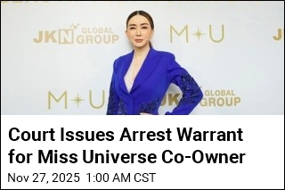 Court Issues Arrest Warrant for Miss Universe Co-Owner