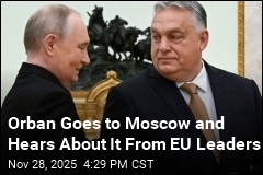 Orban, Putin Discuss War, Displeasing European Leaders