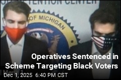 Operatives Sentenced in Scheme Targeting Black Voters
