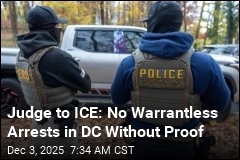 Judge to ICE: No Warrantless Arrests in DC Without Proof