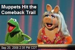 Muppets Hit the Comeback Trail