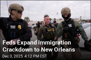 Feds Expand Immigration Crackdown to New Orleans