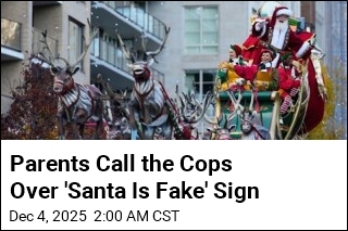 Parents Call Police Over &#39;Santa Isn&#39;t Real&#39; Sign