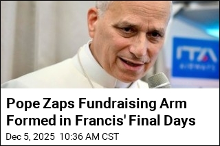 Pope Zaps Fundraising Arm Formed in Francis' Final Days