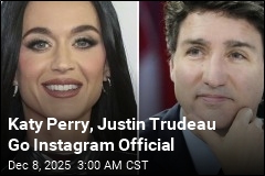 Katy Perry, Justin Trudeau Are Now Instagram Official