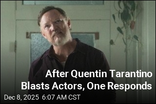 After Quentin Tarantino Blasts Actors, One Responds