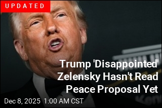 Trump: Zelensky 'Isn't Ready' to Sign Off on Peace Proposal