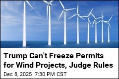 Trump Can&#39;t Freeze Permits for Wind Projects, Judge Rules