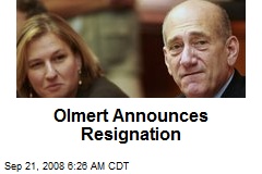 Olmert Announces Resignation