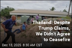 Thailand: Despite Trump Claims, We Didn't Agree to Ceasefire