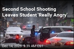 Second School Shooting Leaves Student &#39;Really Angry&#39;