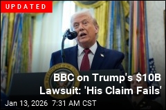 Trump Sues BBC for $10B Over January 6 Speech Edit