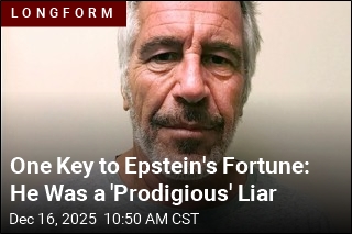 One Key to Epstein's Fortune: He Was a 'Prodigious' Liar
