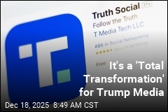 It's a 'Total Transformation' for Trump Media