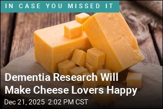 Dementia Research Will Make Cheese Lovers Happy