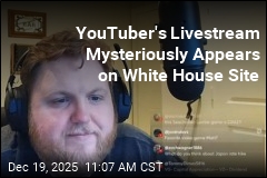 YouTuber's Livestream Mysteriously Appears on White House Site