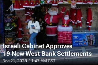 Israel Adds 19 Settlements in West Bank Despite Opposition