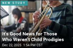 It's Good News for Those Who Weren't Child Prodigies