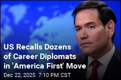 Administration Pulls Dozens of Ambassadors