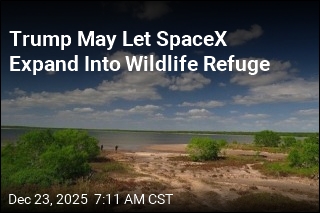 Trump May Let SpaceX Expand Into Wildlife Refuge