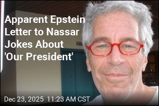 Apparent Epstein Letter to Nassar Jokes About 'Our President'