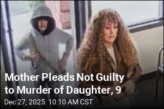 Mother Pleads Not Guilty to Murder of Daughter, 9