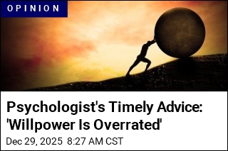 Psychologist's Timely Advice: 'Willpower Is Overrated'