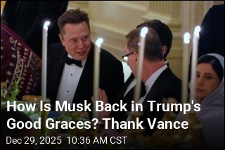 How Is Musk Back in Trump's Good Graces? Thank Vance