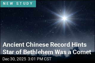 Ancient Chinese Record Hints Star of Bethlehem Was a Comet