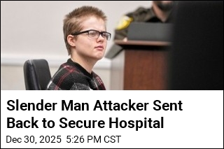 Slender Man Attacker Sent Back to Psychiatric Hospital