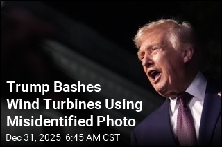 Trump Bashes Wind Turbines Using Misidentified Photo