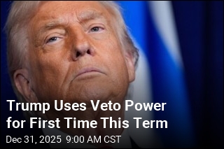 Trump Uses Veto Power for First Time This Term