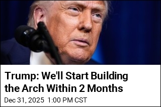 Trump: We'll Start Building the Arch Within 2 Months