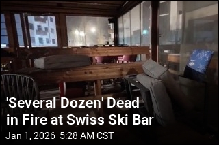 'Several Dozen' Dead in Fire at Swiss Ski Bar