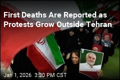First Deaths Are Reported as Protests Grow Outside Tehran