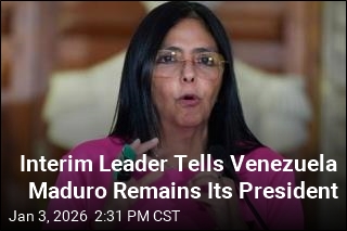 Interim Leader Tells Venezuela Maduro Remains Its President