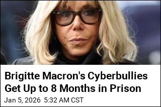 Brigitte Macron's Cyberbullies Get Up to 8 Months in Prison