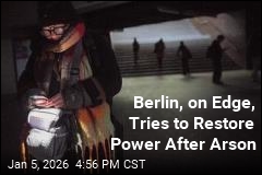Arson Knocks Out Power in Berlin, Increases Worries