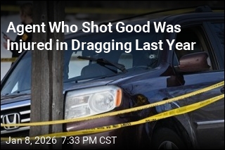 Agent Who Shot Good Was Injured in Dragging Last Year