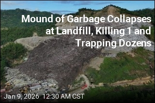 Mound of Garbage Collapses at Landfill, Killing 1 and Trapping Dozens